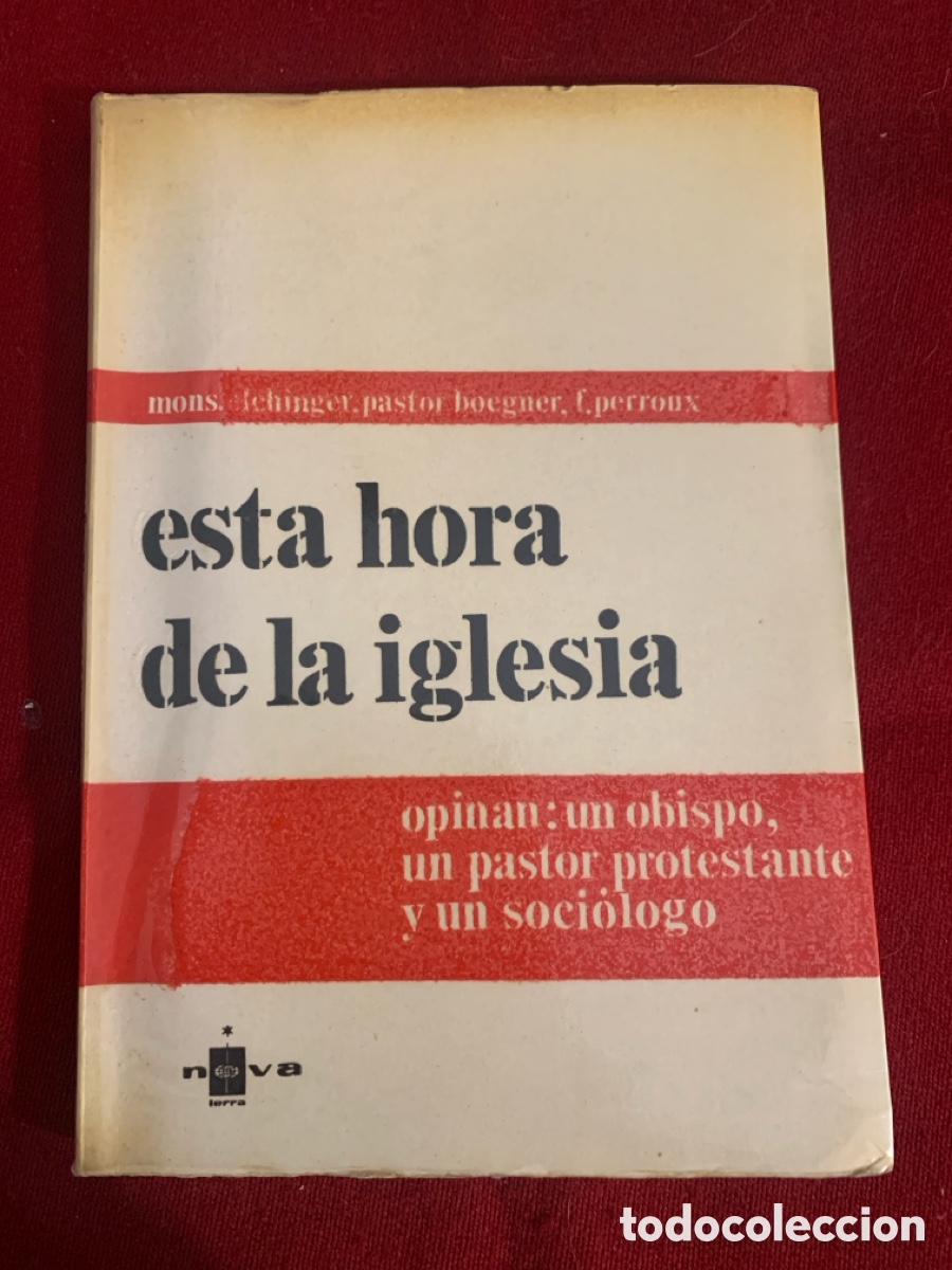 Gebrauchte B&uuml;cher: Esta hora de la Iglesia. Opinan: un obispo, un pastor protestante y un soci&oacute;logo.