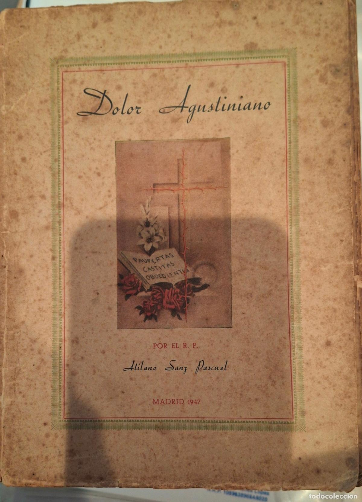 Libros de segunda mano: Dolor Agustiniano.Martires en guerra civil.Atilano Sanz Pascual
