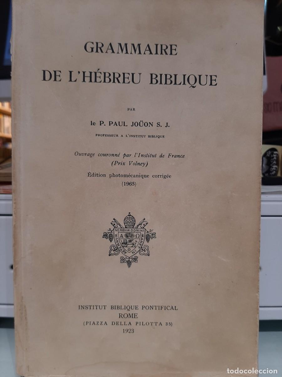 Gebrauchte B&uuml;cher: Paul Jo&uuml;on. Grammaire de l'h&eacute;breu biblique