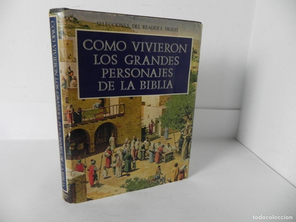 Libros de segunda mano: COMO VIVIERON LOS GRANDES PERSONAJES DE LA BIBLIA (SELECCIONES DEL READER'S DIGEST)