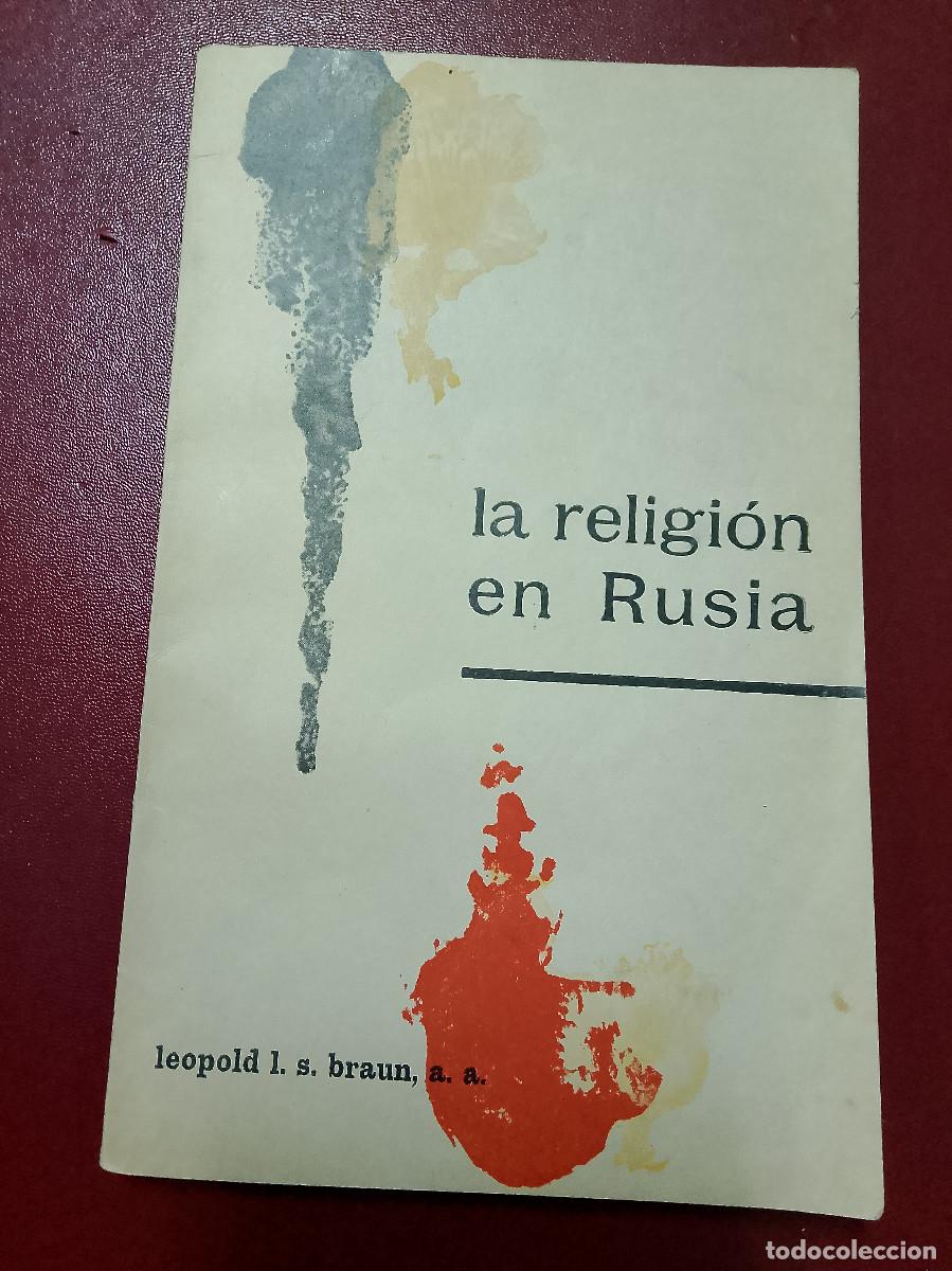 Libri di seconda mano: Leopold L.S. Braun: La religi&oacute;n en Rusia (Propaganda Popular Cat&oacute;lica)
