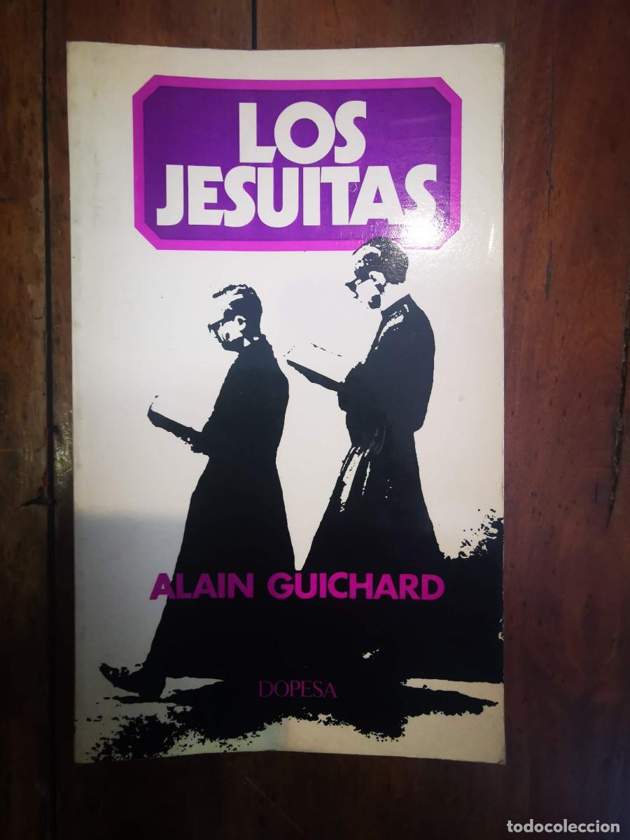 Libros de segunda mano: GUICHARD, Alain. Los jesuitas - Foto 1