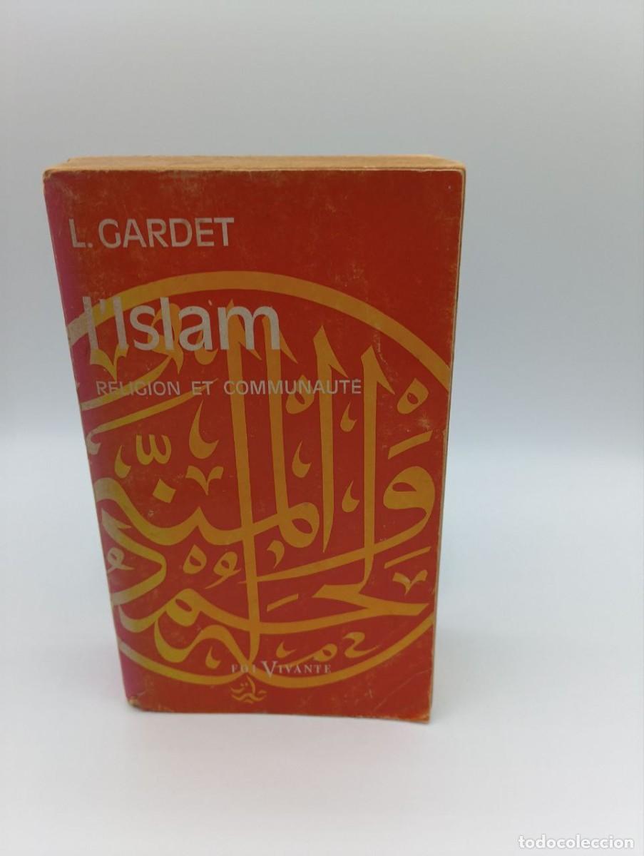 Libros de segunda mano: L'Islam Religion Et Communaute - L. Gardet - Editorial Foi Vivante