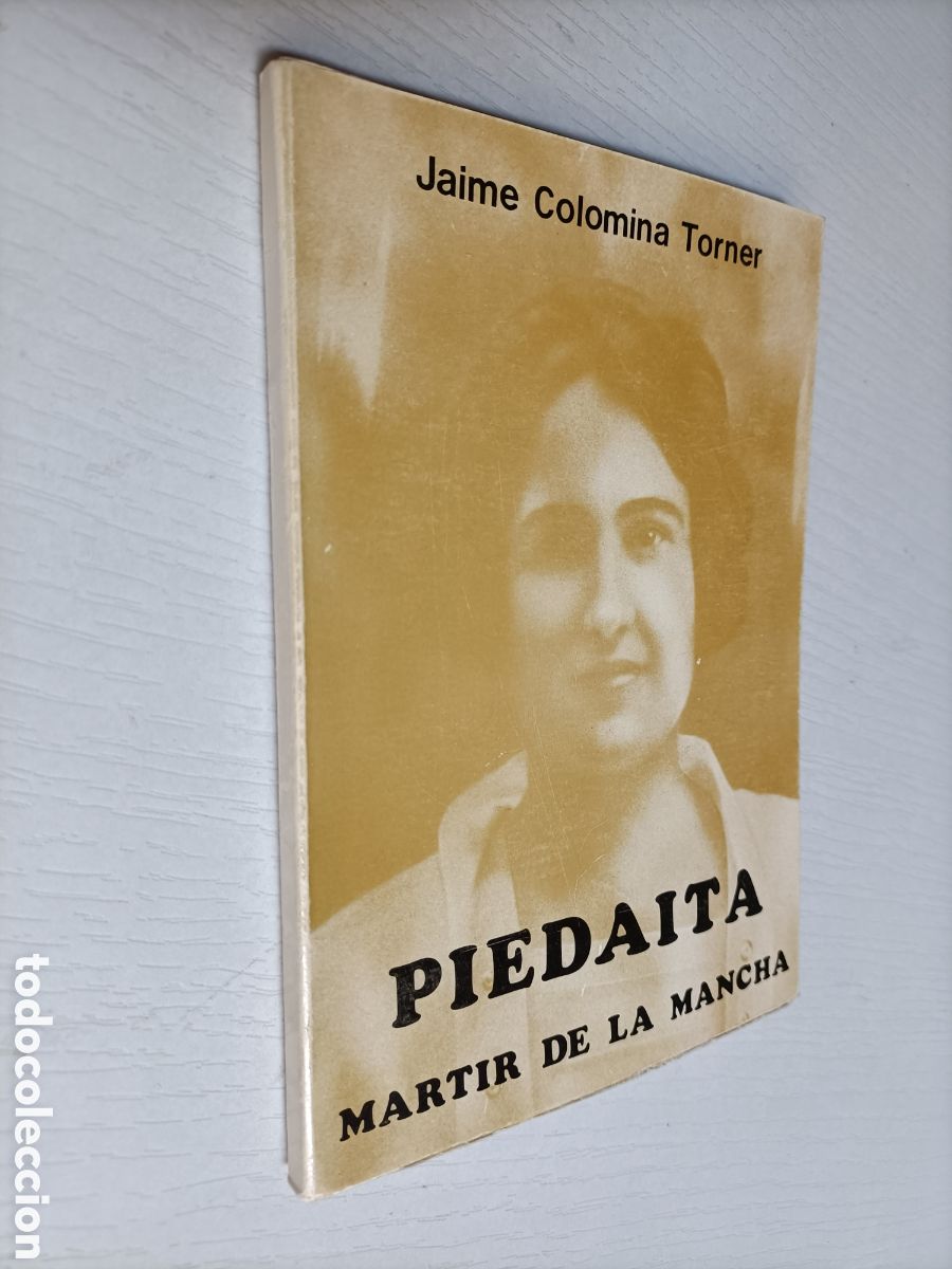 Libros de segunda mano: Piedaita. M&aacute;rtir de la Mancha. Jaime Volomina torner