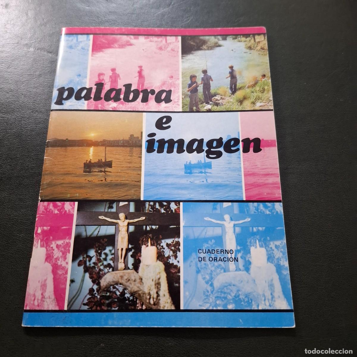 Libros de segunda mano: Palabra e imagen - Antonio Botana - 1981 - Foto 1