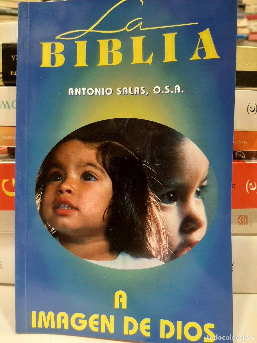 Libros de segunda mano: Antonio Salas. A imagen de Dios - Foto 1