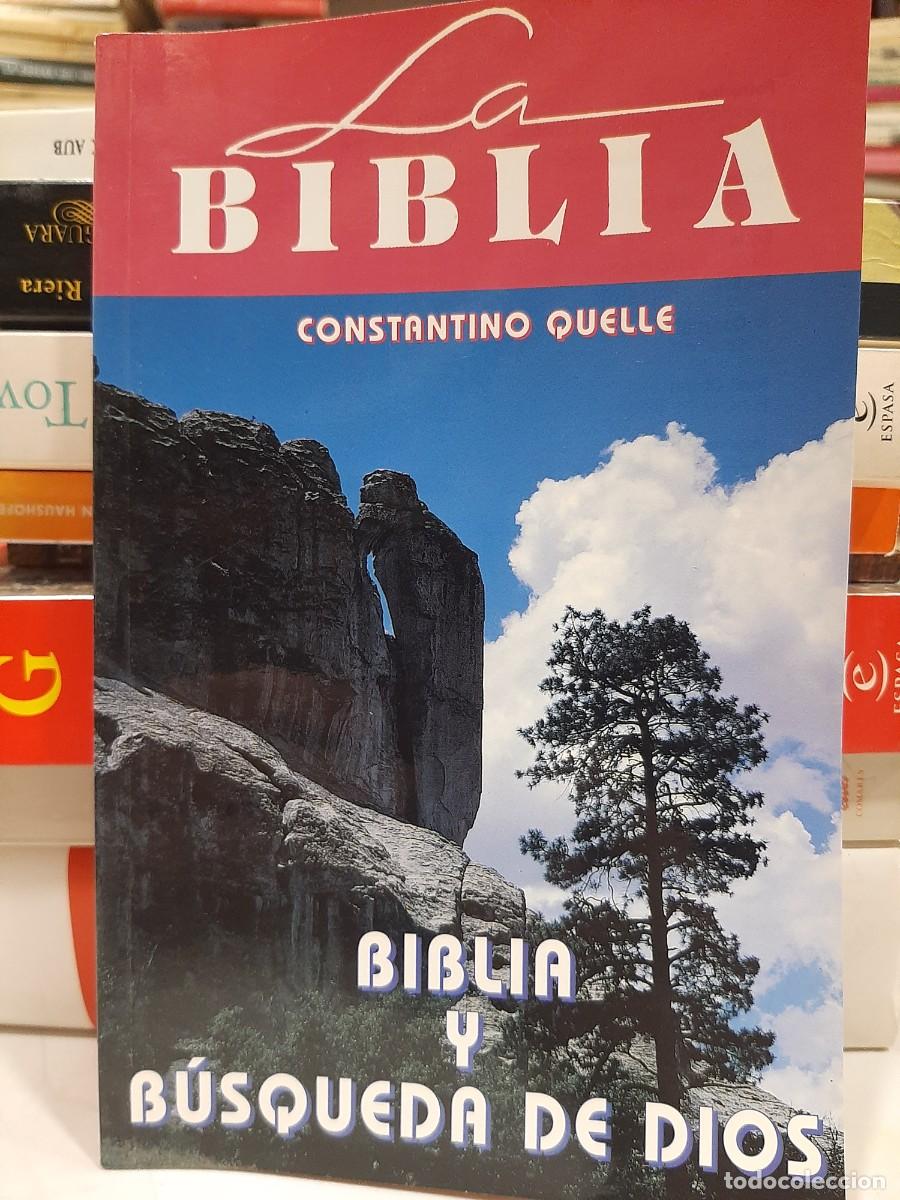 Gebrauchte B&uuml;cher: Constantino Quelle. Biblia y b&uacute;squeda de Dios
