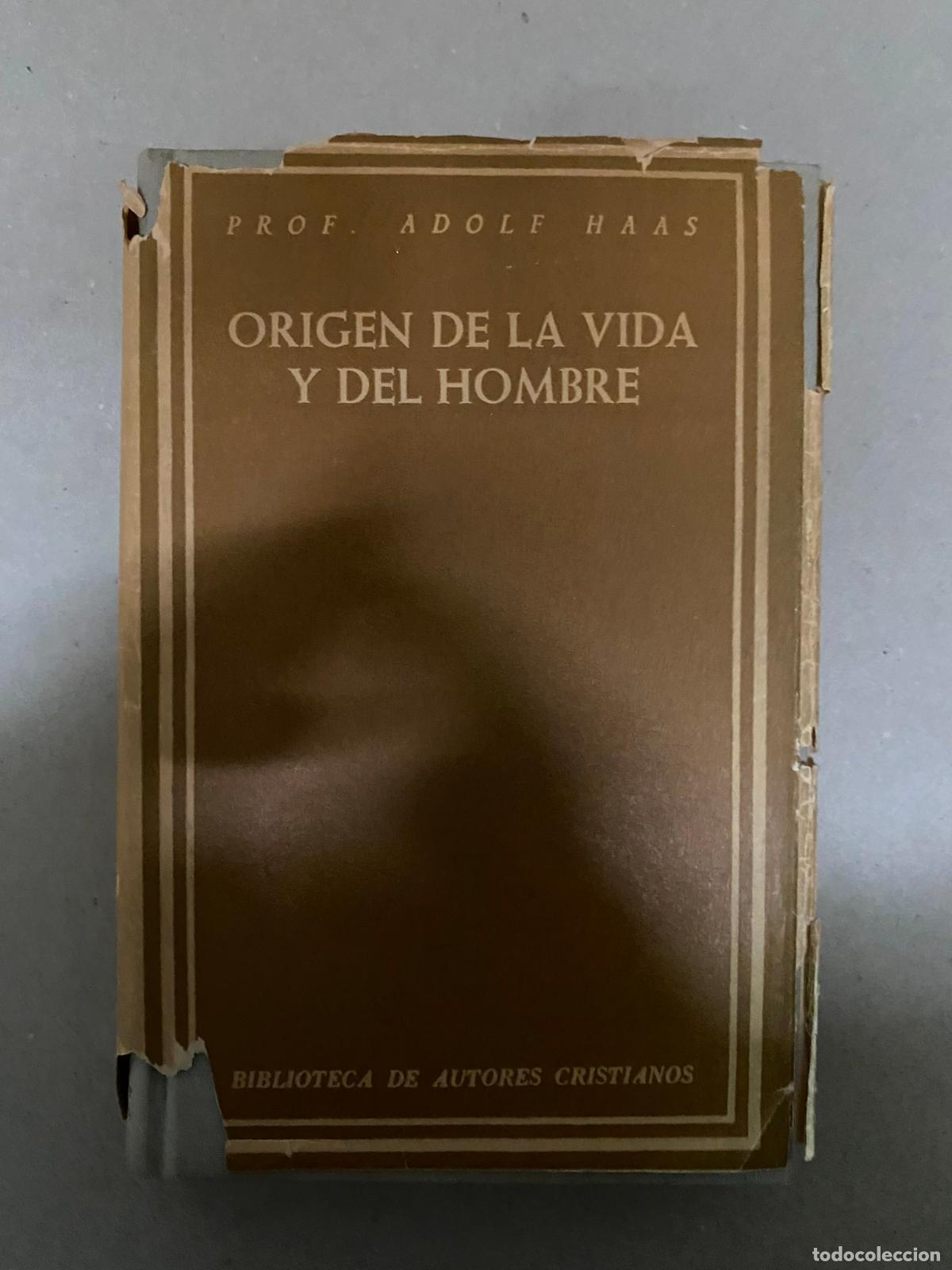 Libros de segunda mano: ORIGEN DE LA VIDA Y DEL HOMBRE - HAAS, ADOLF - Foto 1