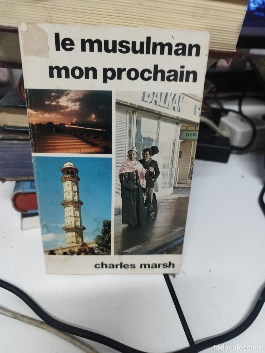 Libros de segunda mano: Le musulman mon prochain. Charles Marsh. - Foto 1