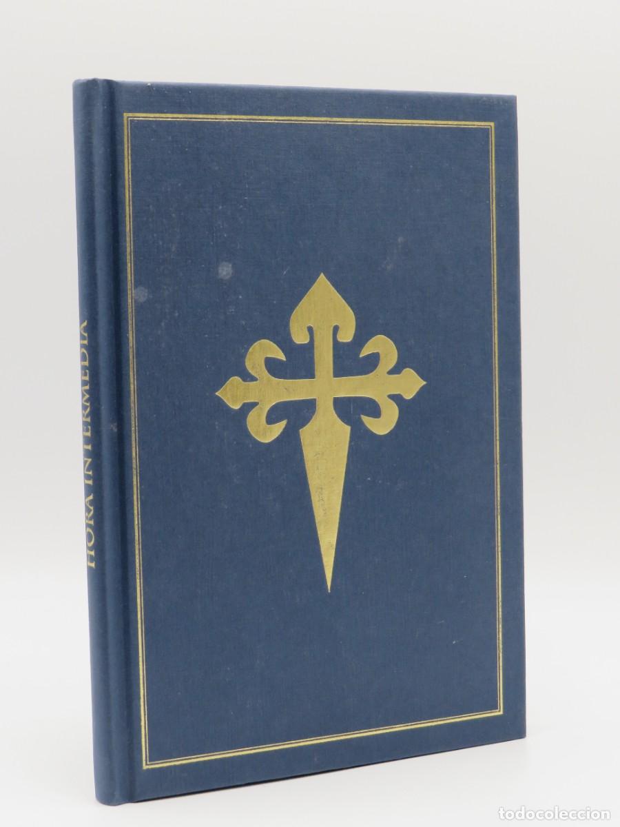 Libros de segunda mano: HORA INTERMEDIA Y EXPOSICION DE LA SAGRADA EUCARISTIA. ARCHIDI&Oacute;CESIS DE SANTIAGO DE COMPOSTELA