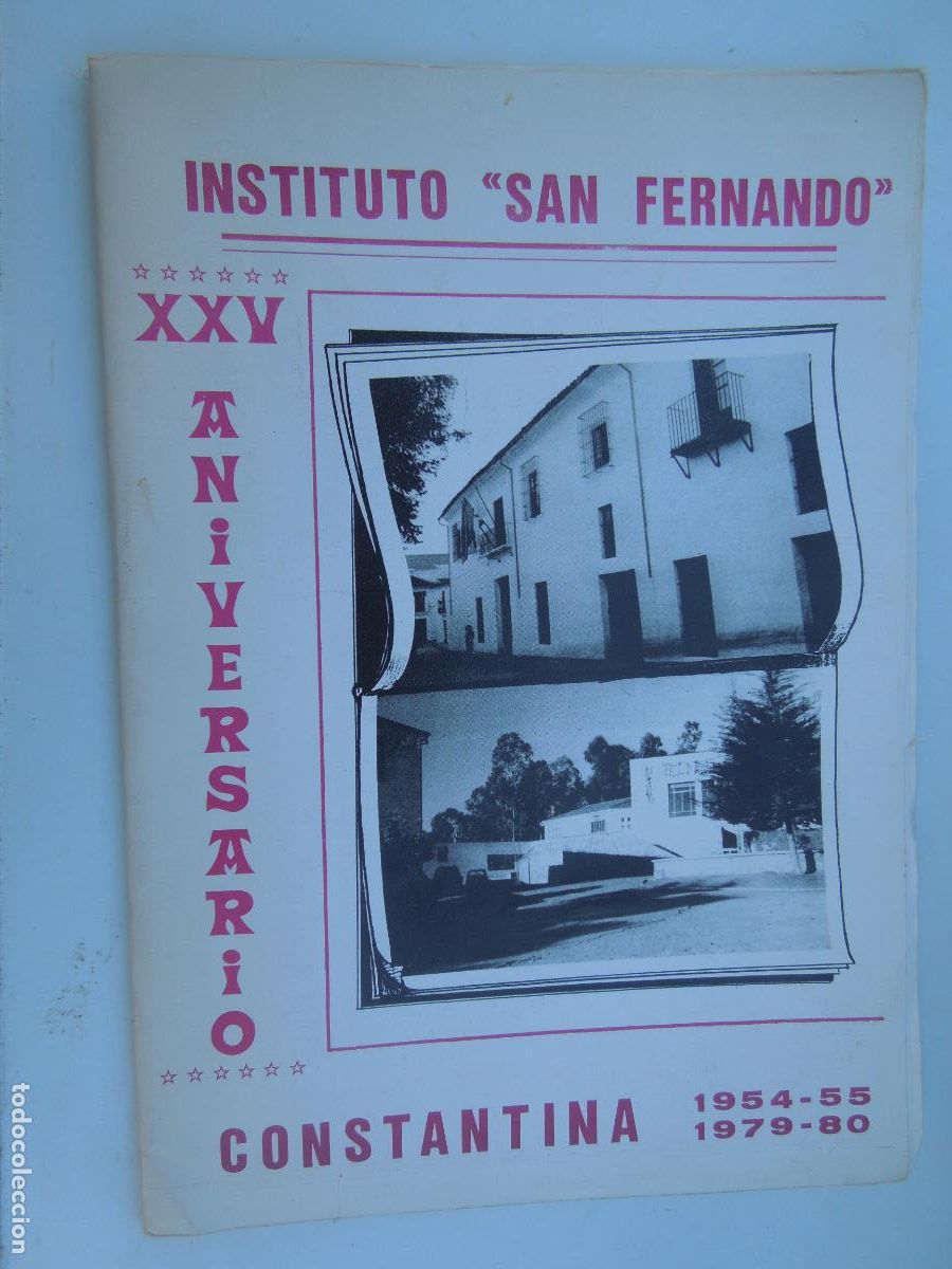 Libros de segunda mano: CONSTANTINA . INSTITUTU ANIVERSARIO XXV ANIVERSARIO - 1954-55- 1979-80 - CONTIENE MENUS