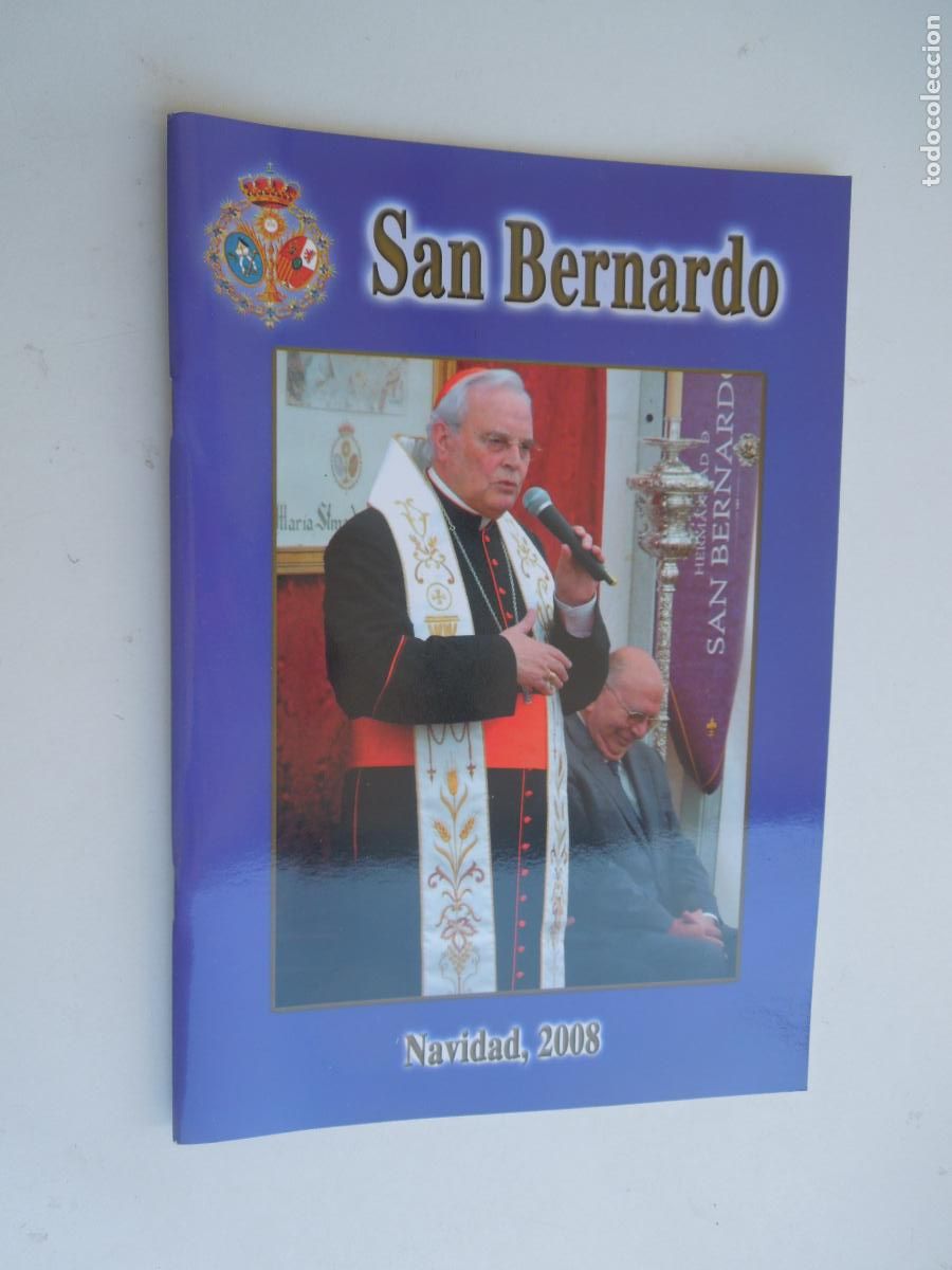 Gebrauchte B&uuml;cher: SAN BERNARDO N&ordm; 109-NAVIDAD 2008 BOLETIN DE LA HERMANDAD DE NTRA SRA DEL PATROCINIO Y SAN BERNARDO