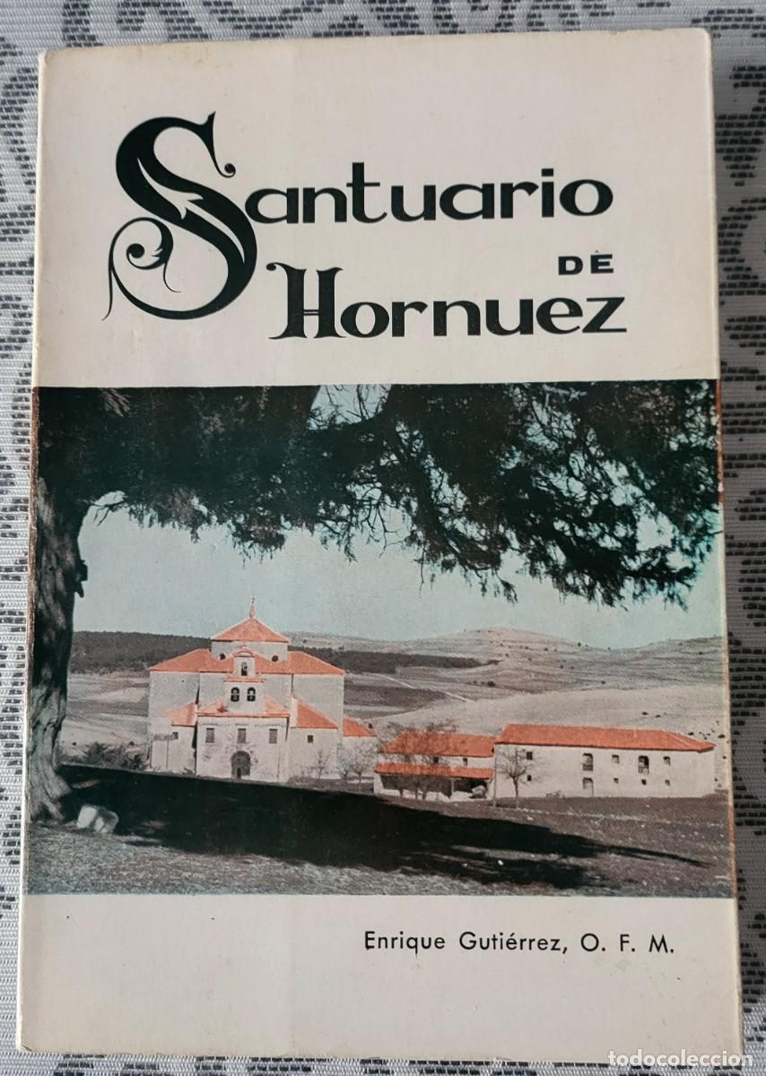 Libri di seconda mano: Satuario de Hornuez (Segovia) libro de 150 p&aacute;ginas a&ntilde;o 1969...