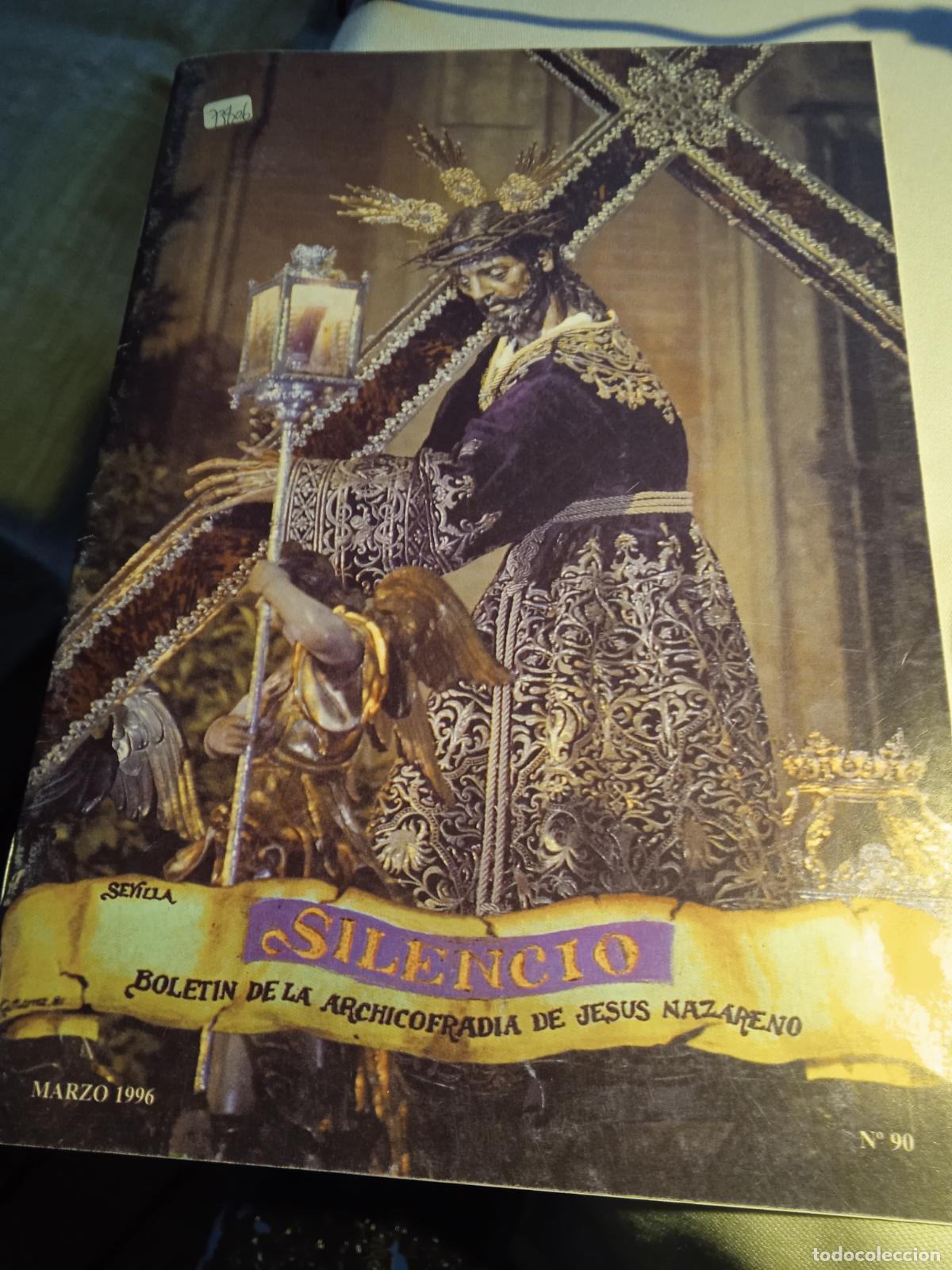 Livres d'occasion: SILENCIO BOLETIN N&ordm; 90 DE LA ARCHICOFRADIA DE JESUS NAZARENO Y MARIA SANTISIMA DE LA CONCEPCION BUE