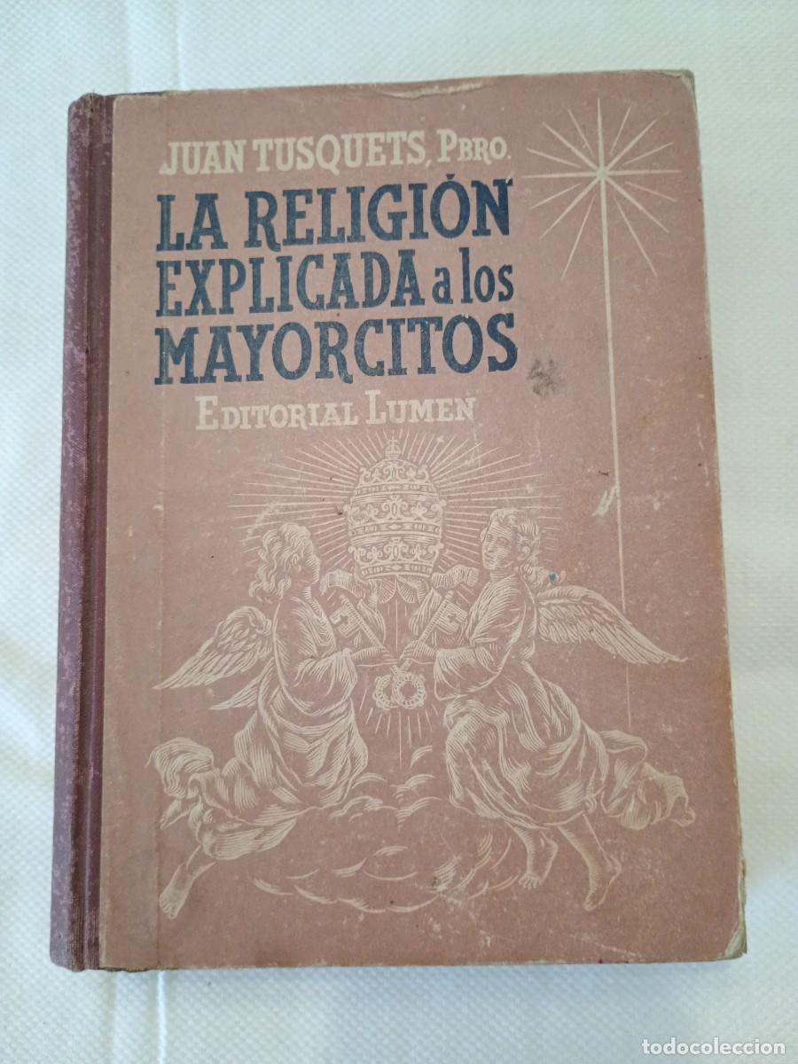 Libros de segunda mano: La religi&oacute;n explicada a los mayorcitos - Foto 1