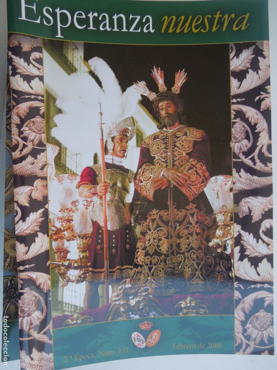 Livres d'occasion: ESPERANZA NUESTRA -BOLETIN N&ordm; 131 - FEBRERO 2008 - HERMANDAD ESPERANZA MACARENA