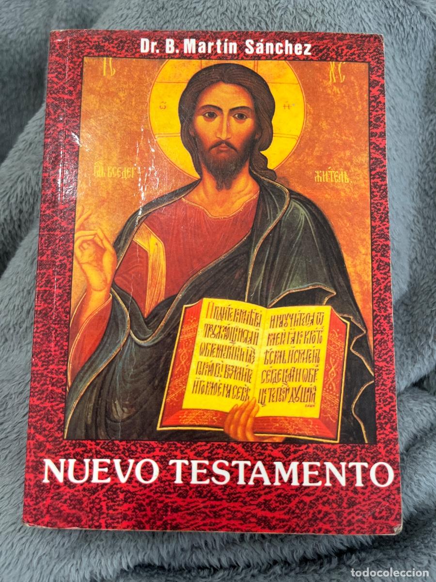 Libros de segunda mano: Libro Nuevo Testamento | Dr B Mart&iacute;n S&aacute;nchez - Foto 1