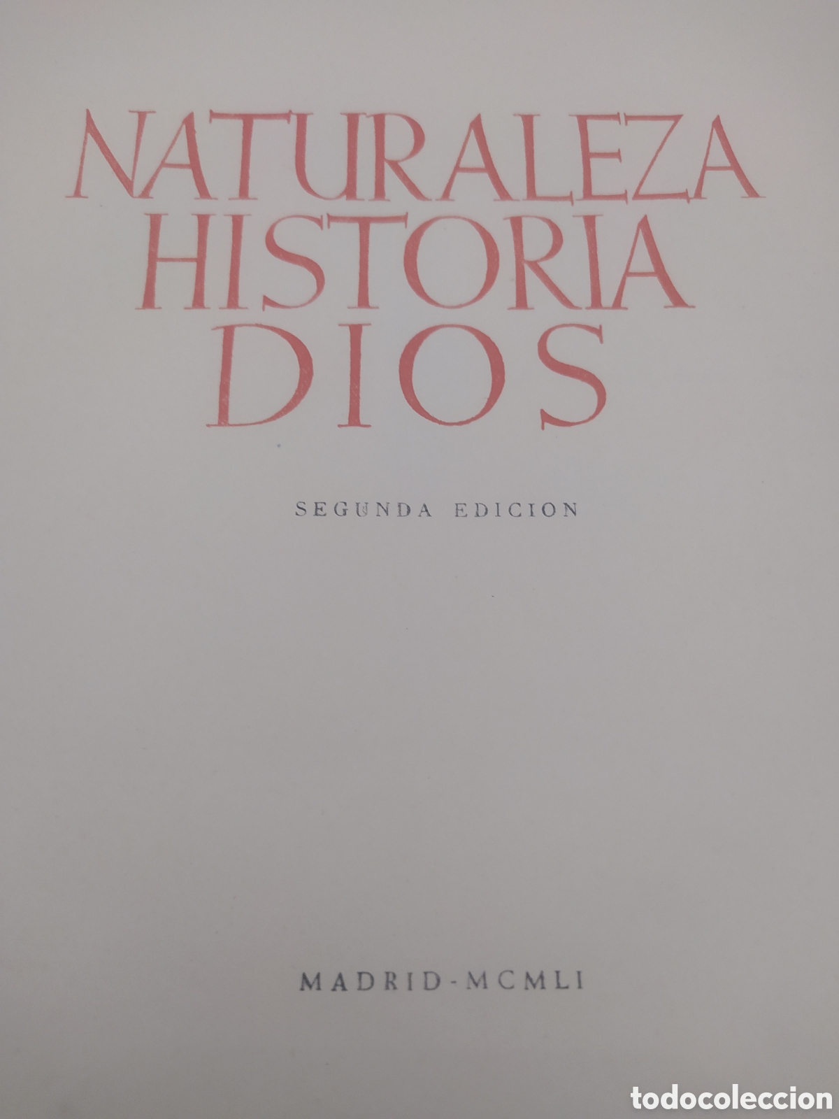 Libros de segunda mano: Naturaleza, Historia, Dios. - Foto 3