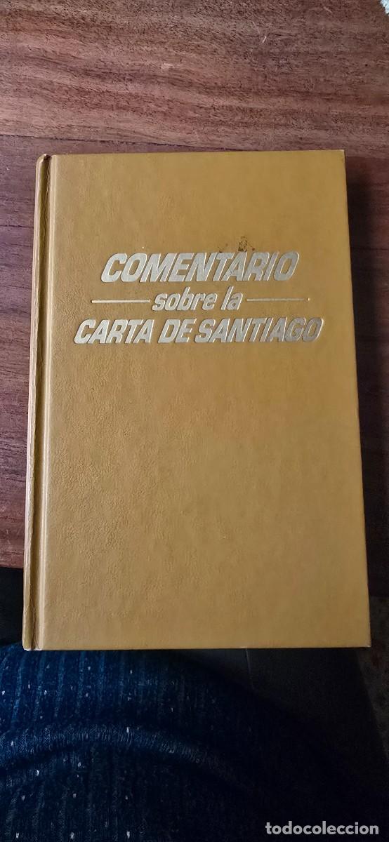 Libros de segunda mano: Comentario sobre la carta de Santiago.