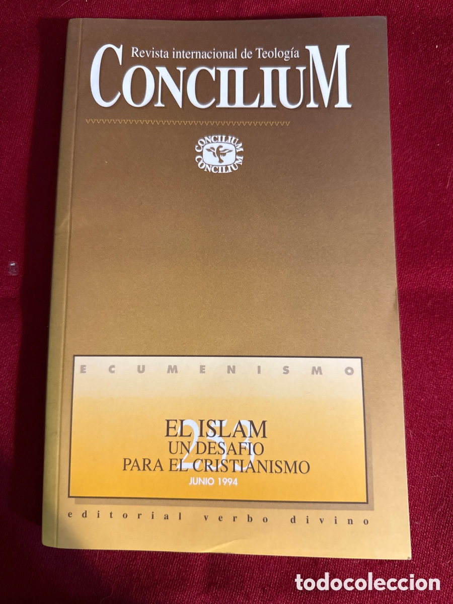 Gebrauchte B&uuml;cher: El Islam, un desaf&iacute;o para el cristianismo. Revista Concilium N&ordm; 253, junio de 1994.