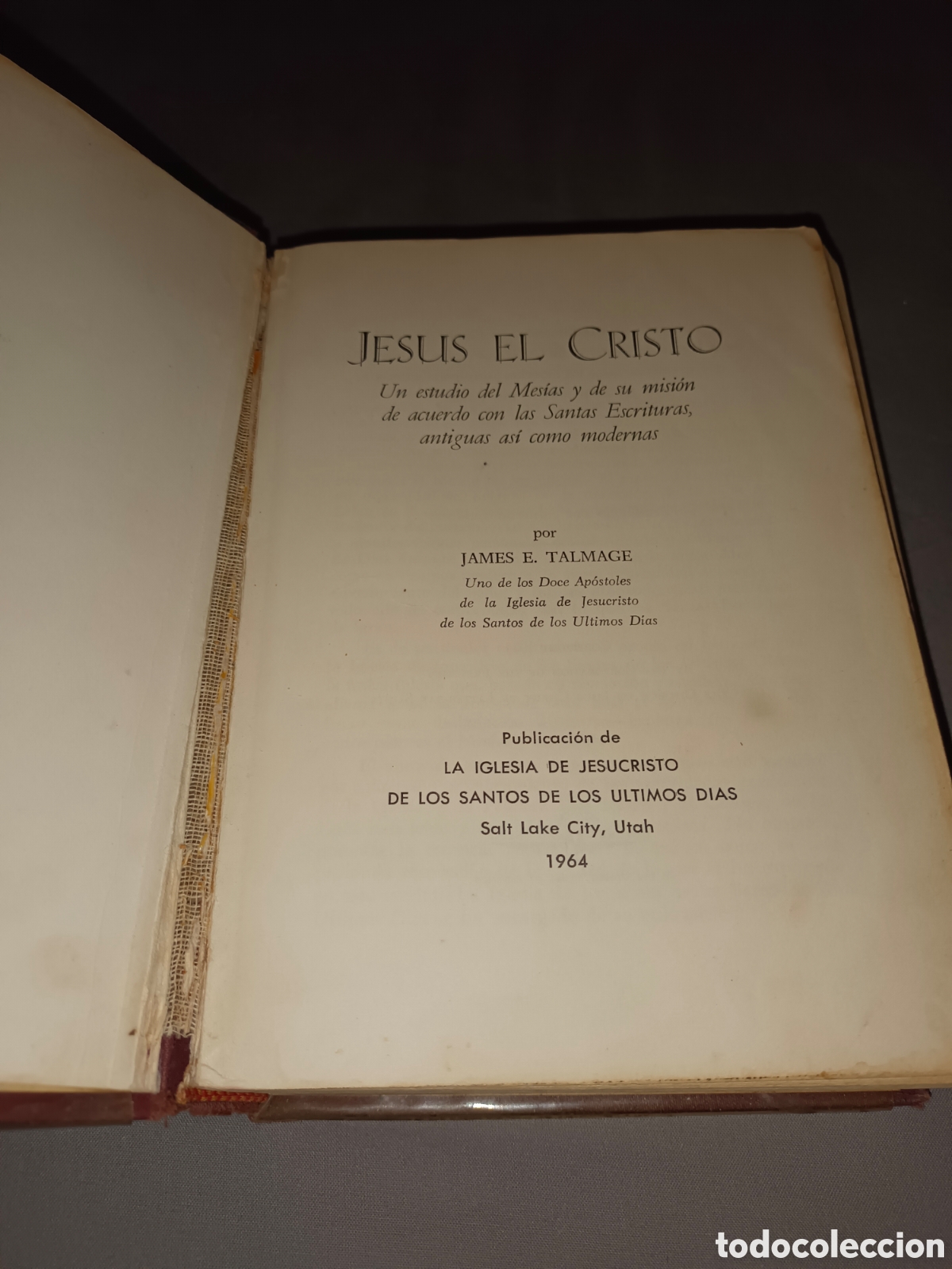 Libros de segunda mano: Libro - SUD - LDS - Jes&uacute;s el Cristo - James E. Talmage - Foto 3