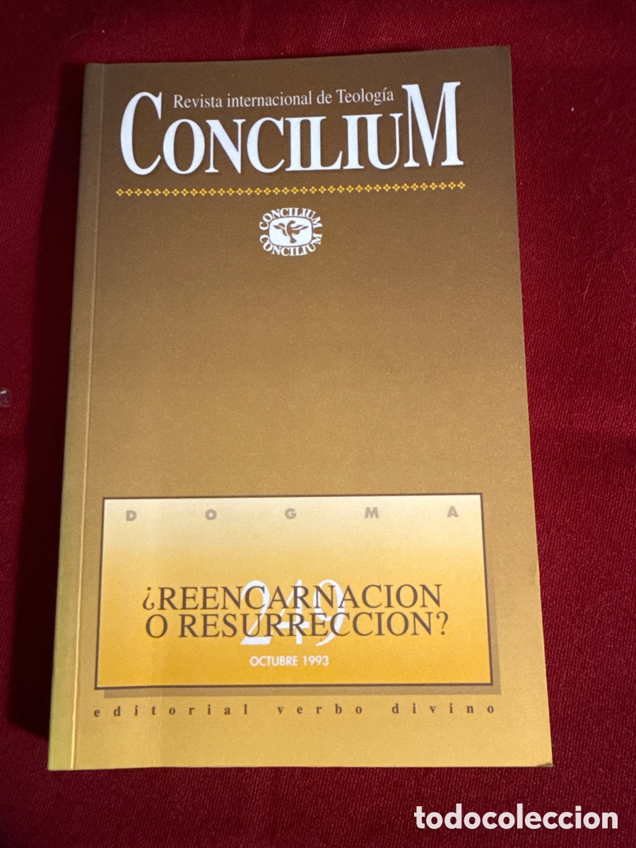 Libros de segunda mano: &iquest;Reencarnaci&oacute;n o resurrecci&oacute;n? Revista Concilium n&ordm; 249, octubre de 1993.