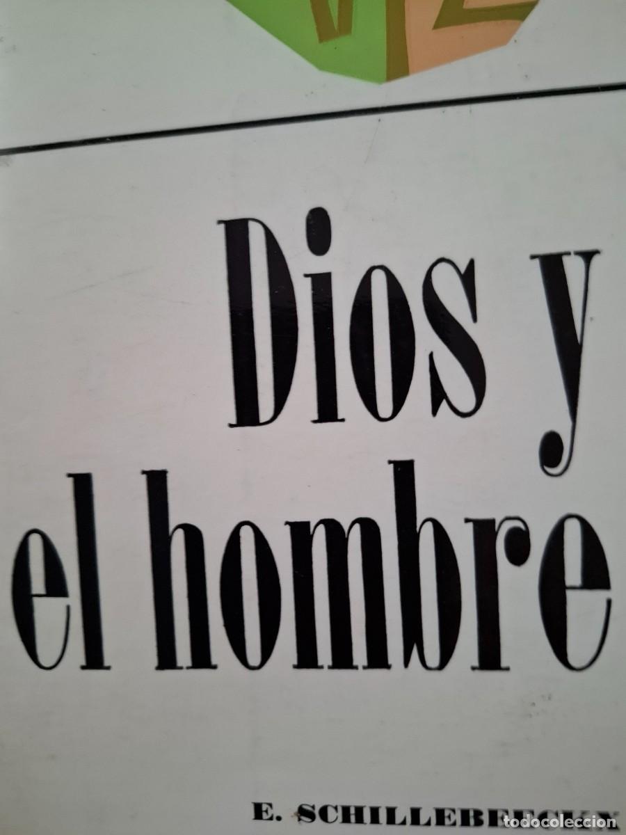 Libros de segunda mano: Dios y el hombre ensayos teol&oacute;gicos E Schillebeeckx - Foto 1