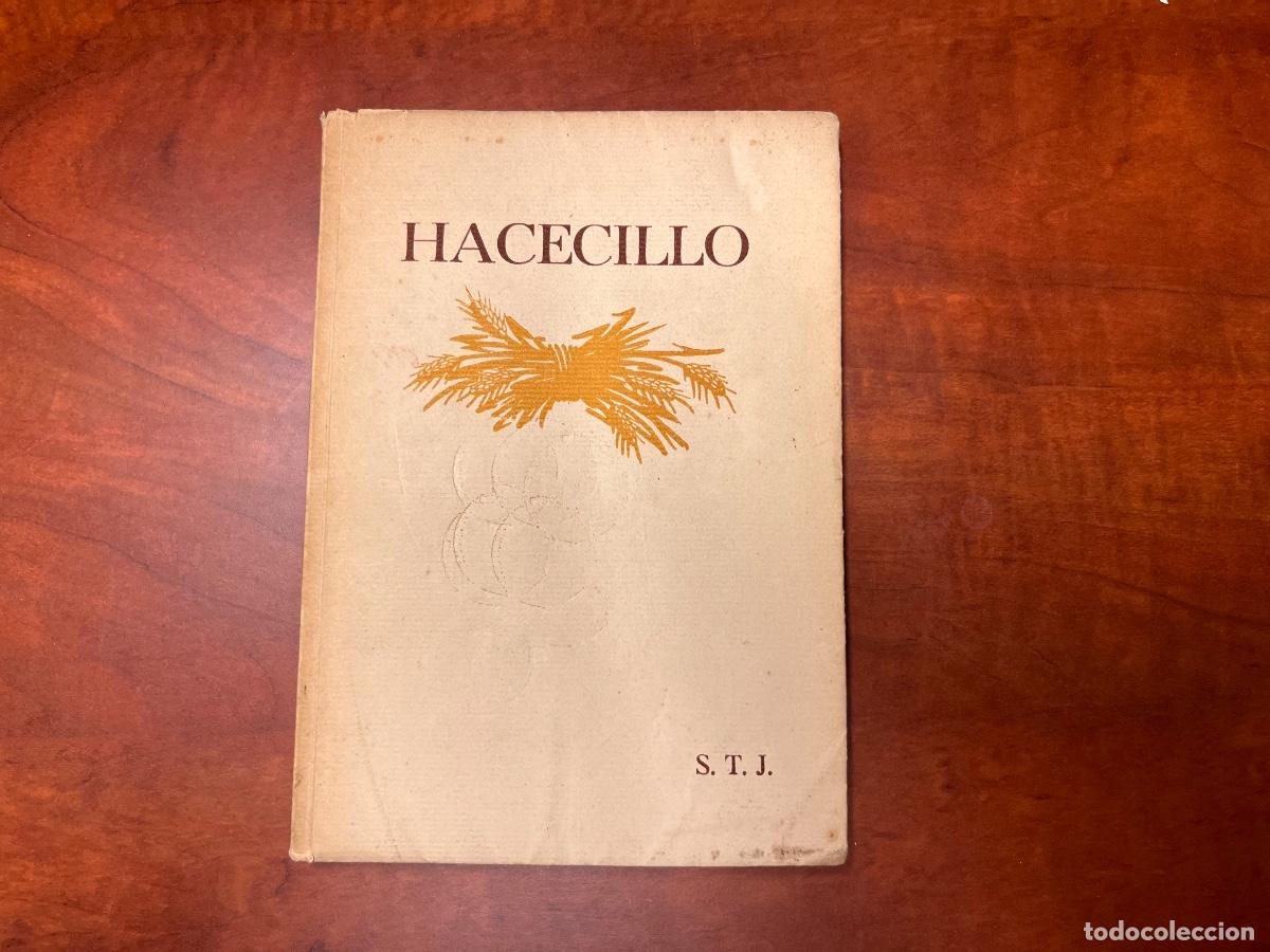 Libros de segunda mano: Hacecillo, S.T.J., Compa&ntilde;&iacute;a Santa Teresa de Jes&uacute;s, Poes&iacute;a m&iacute;stica, 1942
