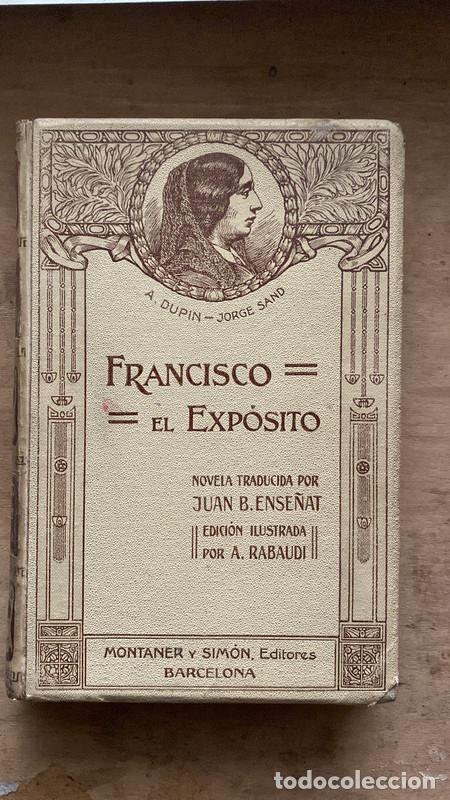 Libros de segunda mano: Francisco el exposito - A.; Sand Dupin Jorge - Foto 1