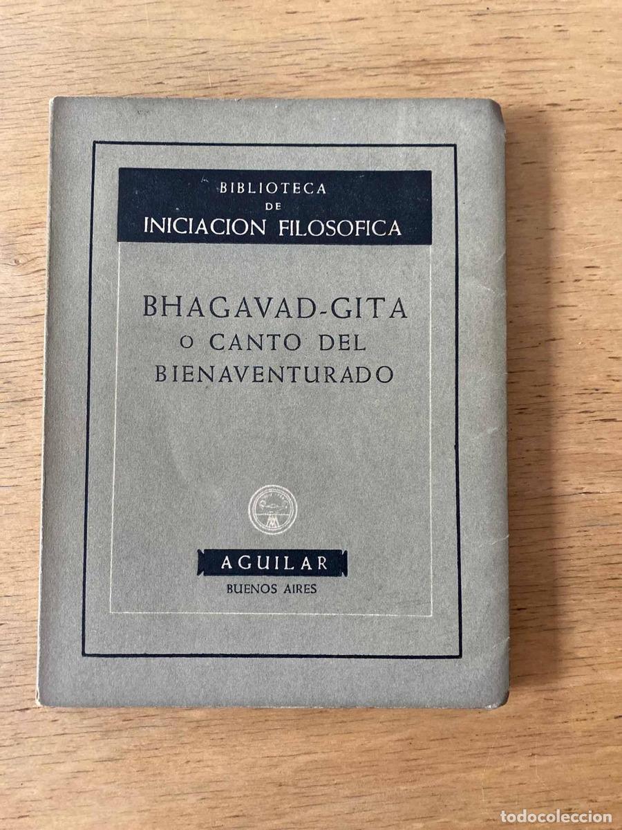 Libri di seconda mano: Bhagavad Gita o canto del bienaventurado - Bhagavad Gita o canto del bienaventurado