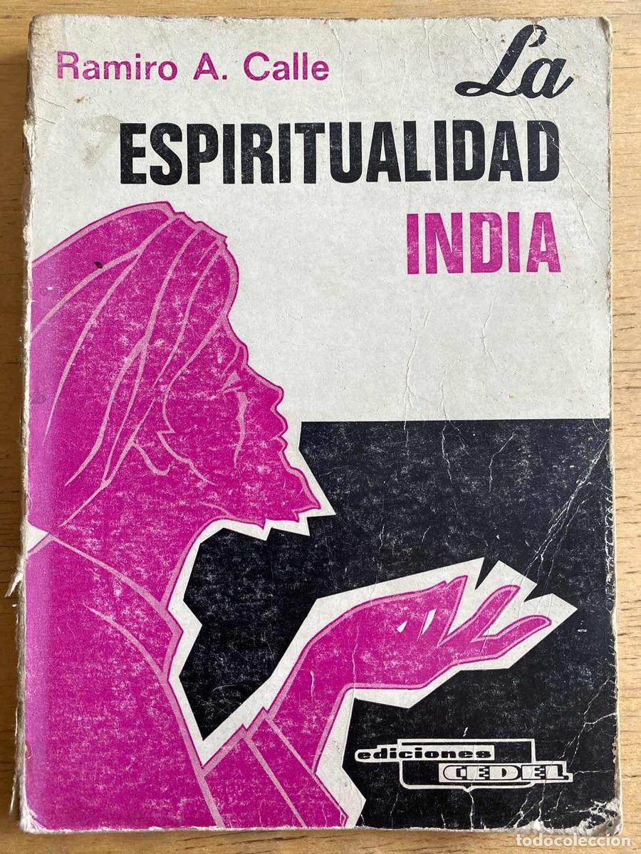 Libri di seconda mano: La espiritualidad india - Calle RAmiro