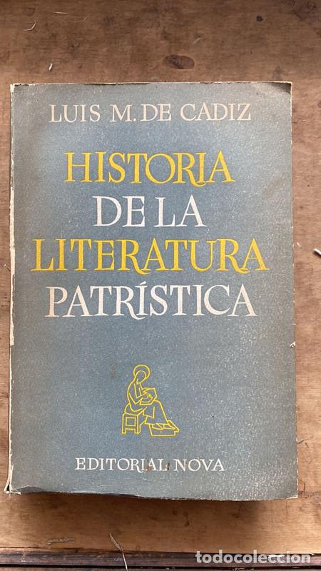 Second hand books: Historia de la literatura patristica - de Cadiz Luis