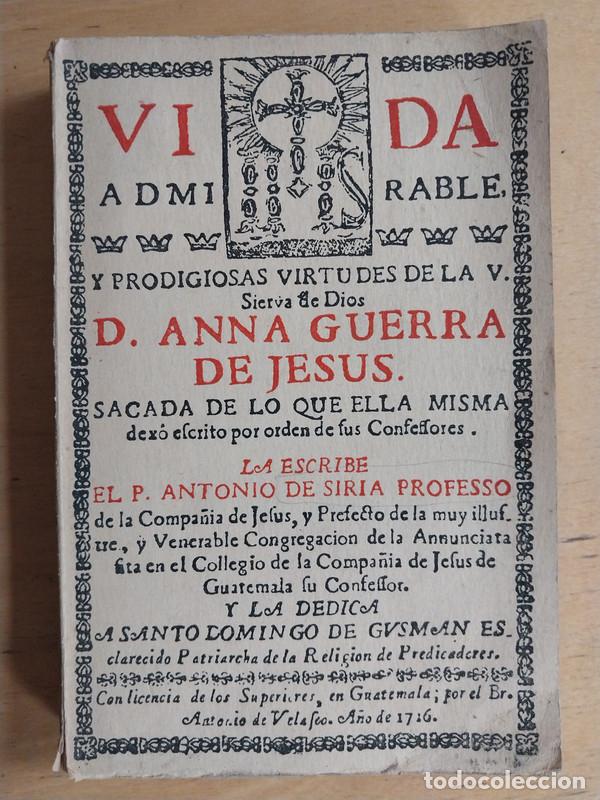 Second hand books: Vida admirable y prodigiosas virtudes de V. Sierva de Dios D. Anna Guerra de Jesus - Antonio De Siri