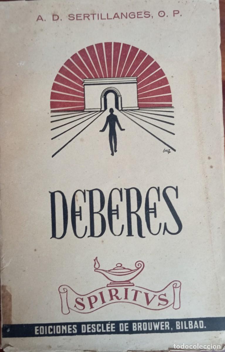 Libros de segunda mano: DEBERES, DE A.D. SERTILLANGES O.P. - Foto 1