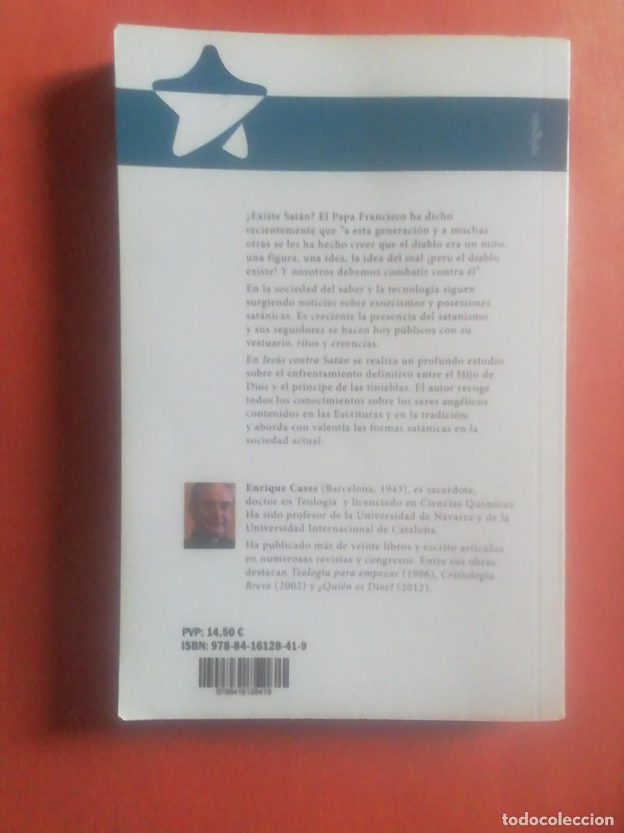 Libros de segunda mano: JES&Uacute;S CONTRA SAT&Aacute;N. ENRIQUE CASES - Foto 2