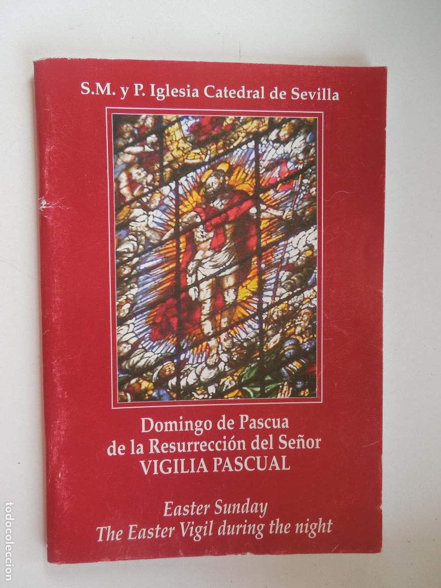 Gebrauchte B&uuml;cher: DOMINGO DE PASCUA DE LA RESURRECCION DEL SE&Ntilde;OR VIGILIA PASCUAL - CATEDRAL DE SEVILLA 1999