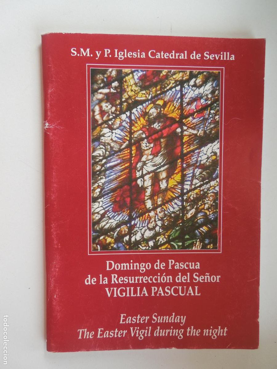 Gebrauchte B&uuml;cher: DOMINGO DE PASCUA DE LA RESURRECCION DEL SE&Ntilde;OR VIGILIA PASCUAL - CATEDRAL DE SEVILLA 1999