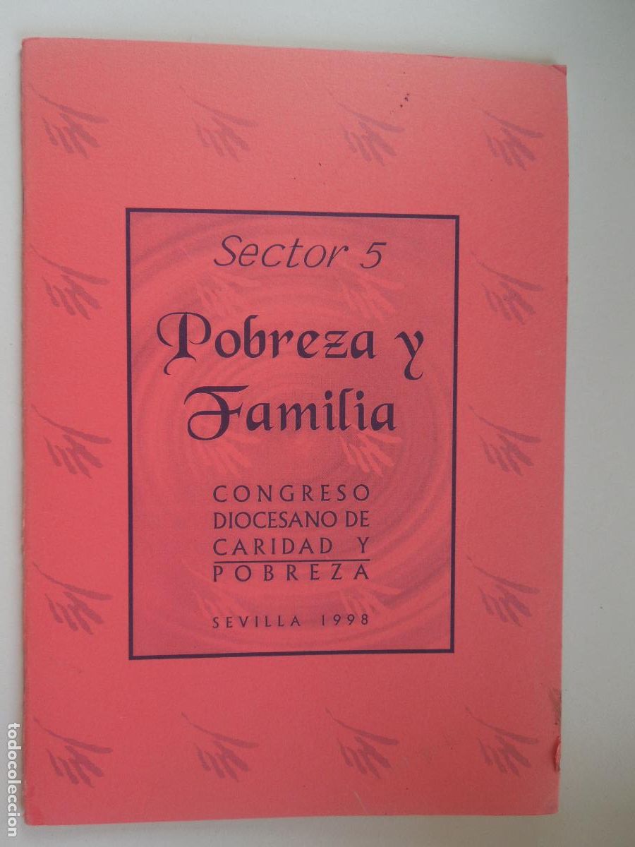Second hand books: POBREZA Y FAMILIA - CONCGRESO DIOCESANO DE CARIDAD Y POBREZA - SEVILLA 1998