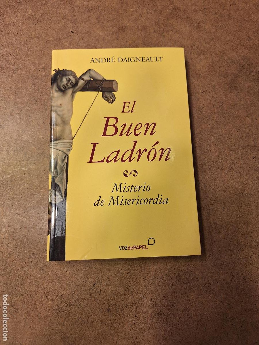 Libros de segunda mano: El buen ladr&oacute;n - Andr&eacute; Daigneault - Foto 1