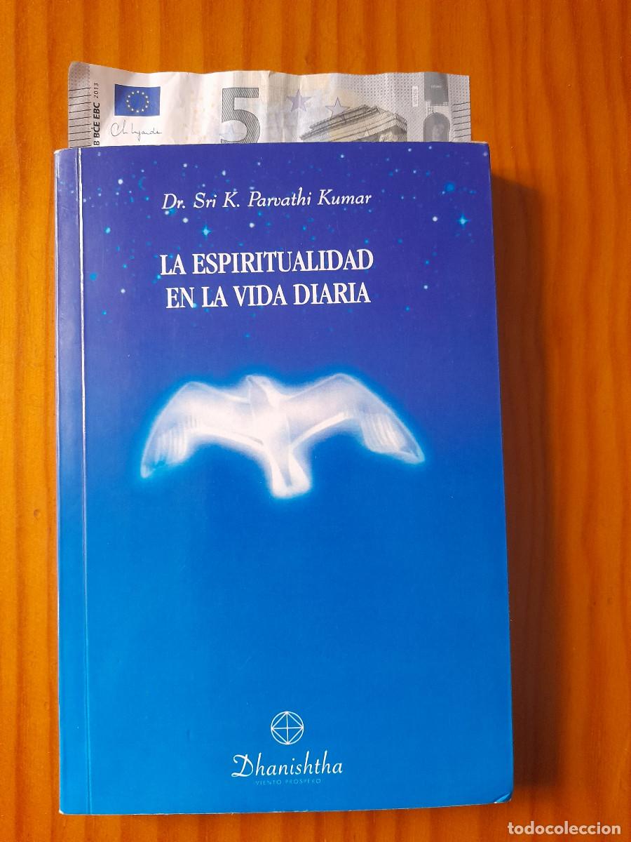 Libros de segunda mano: La espiritualidad en la vida diaria - Parvathi Kumar - Foto 1