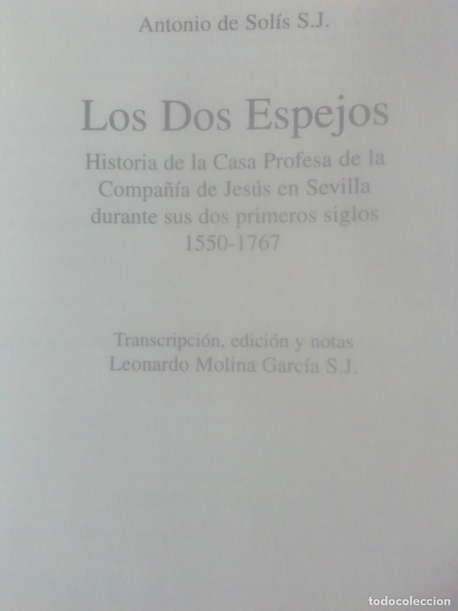 Libros de segunda mano: ANTONIO DE SOL&Iacute;S. LOS DOS ESPEJOS - Foto 2