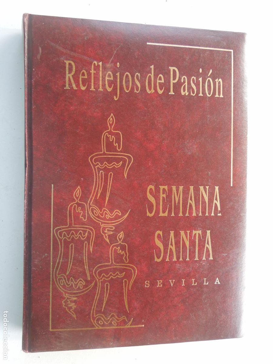 Gebrauchte B&uuml;cher: REFLEJOS DE PASION - SEMANA SANTA SEVILLA - COPE - M&ordf; DEL CARMEN RODRIGUEZ MARTIN