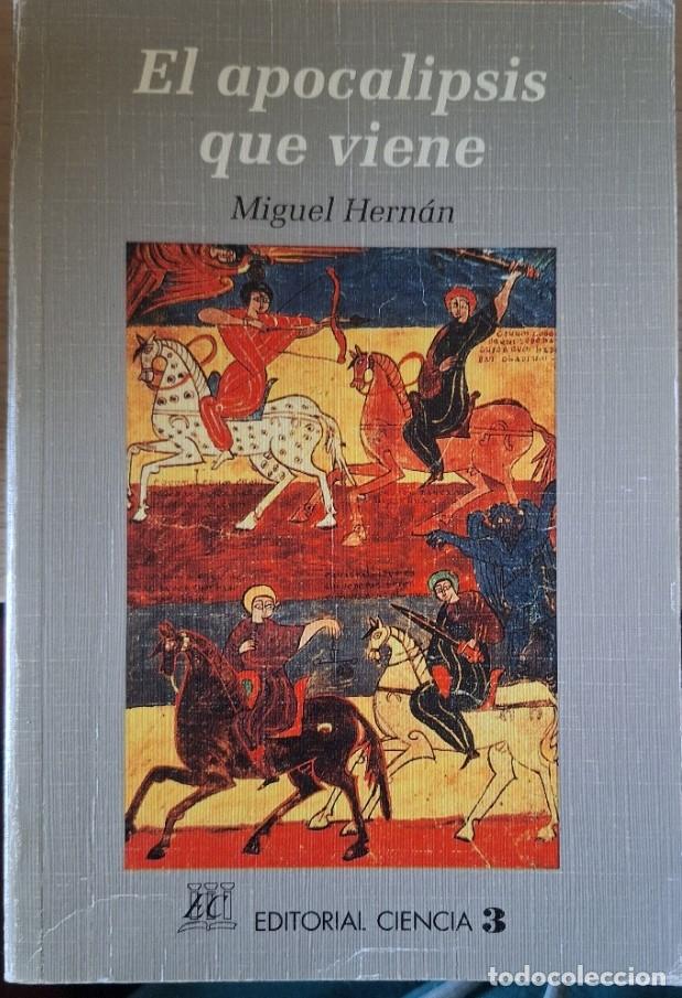 Libros de segunda mano: EL APOCALIPSIS QUE VIENE. - HERNAN, Miguel. - Foto 1