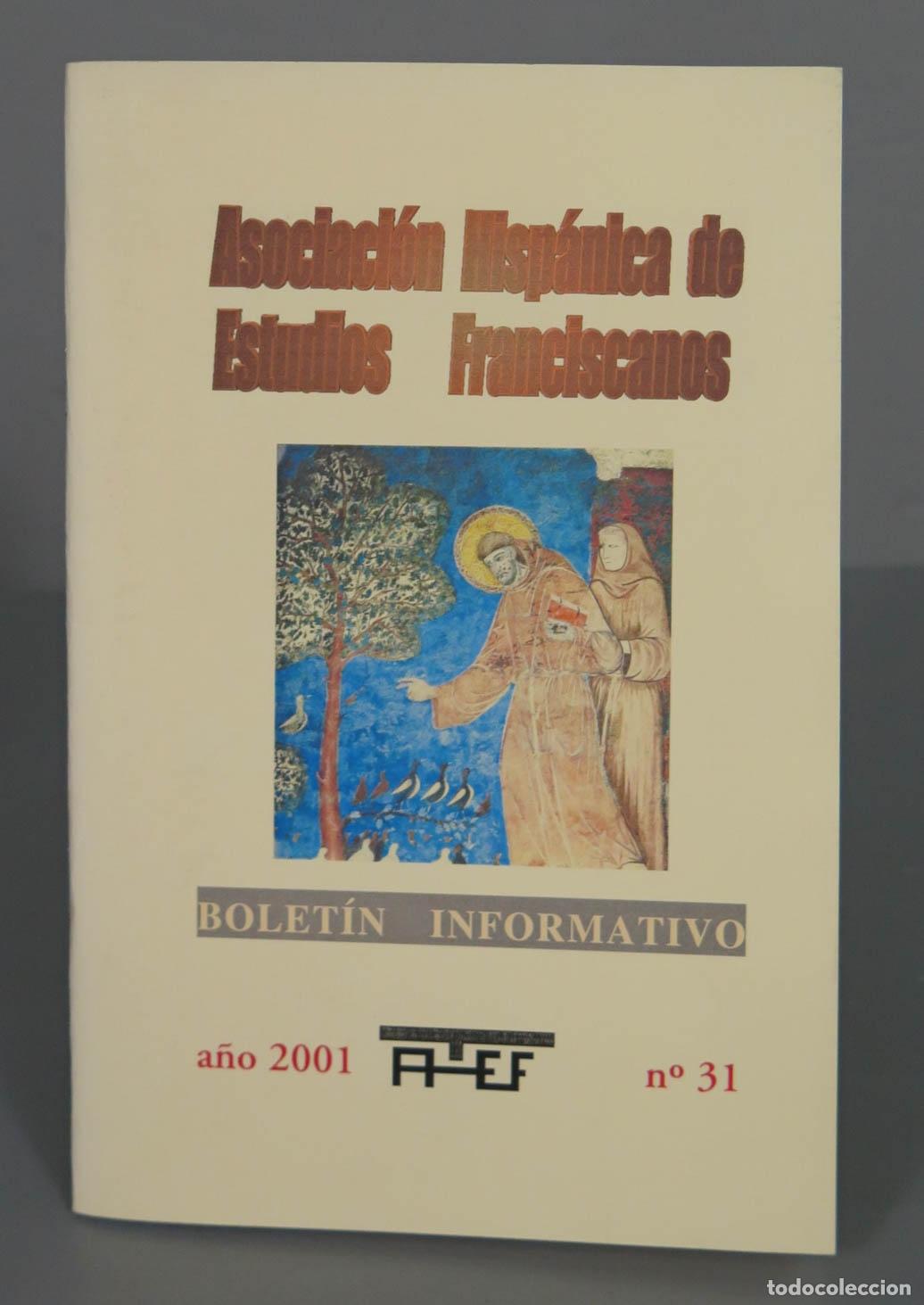 Livres d'occasion: ASOCIACION HISPANICA DE ESTUDIOS FRANCISCANOS. 2001 N 31