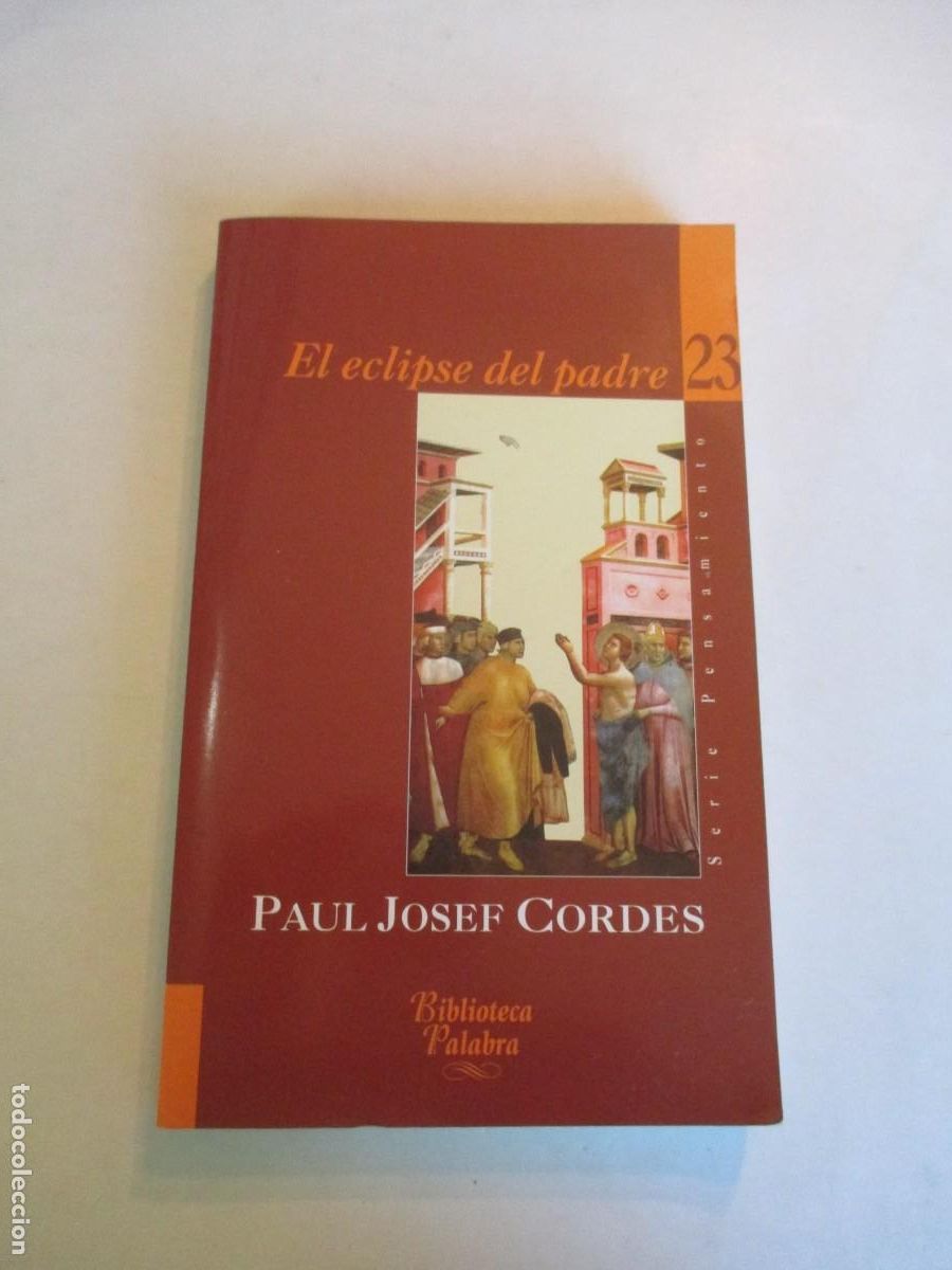 Libros de segunda mano: PAUL JOSEF CORDES El eclipse del padre W33385 - Foto 1