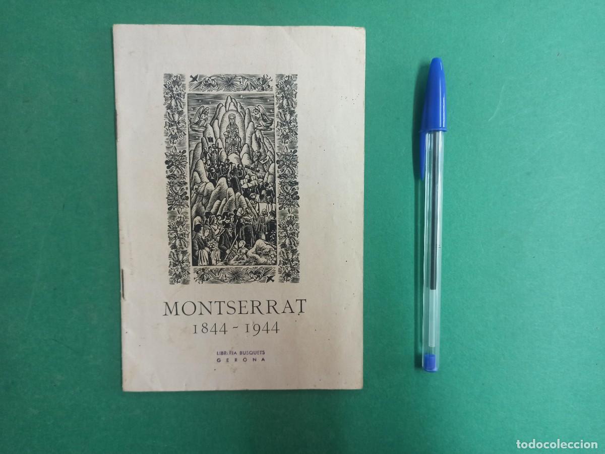 Libros de segunda mano: Antiguo librito religioso de Montserrat 1844-1944. A los Devotos de La Virgen de Montserrat.
