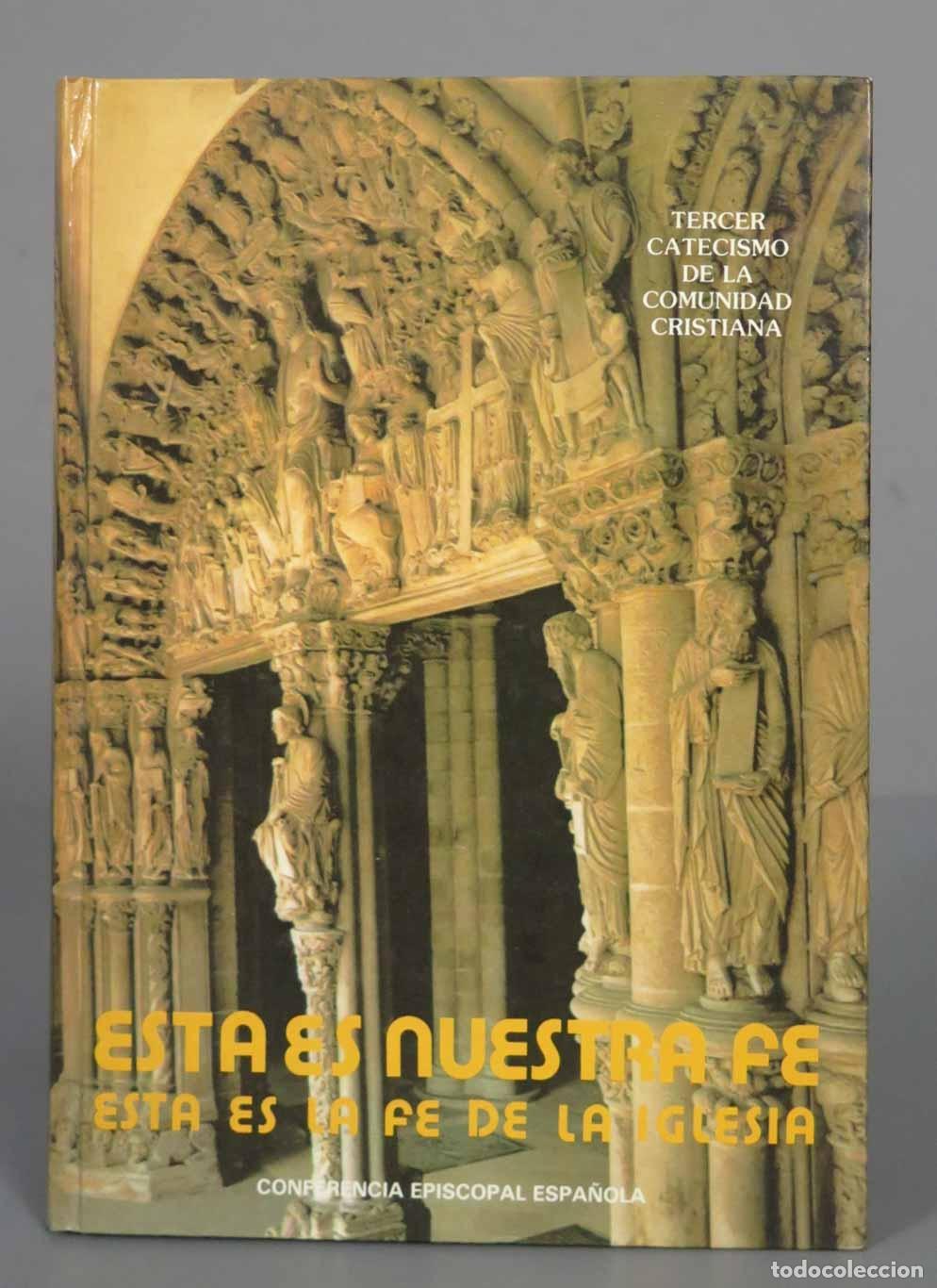 Libri di seconda mano: &Eacute;sta es nuestra fe, &eacute;sta es la fe de la Iglesia