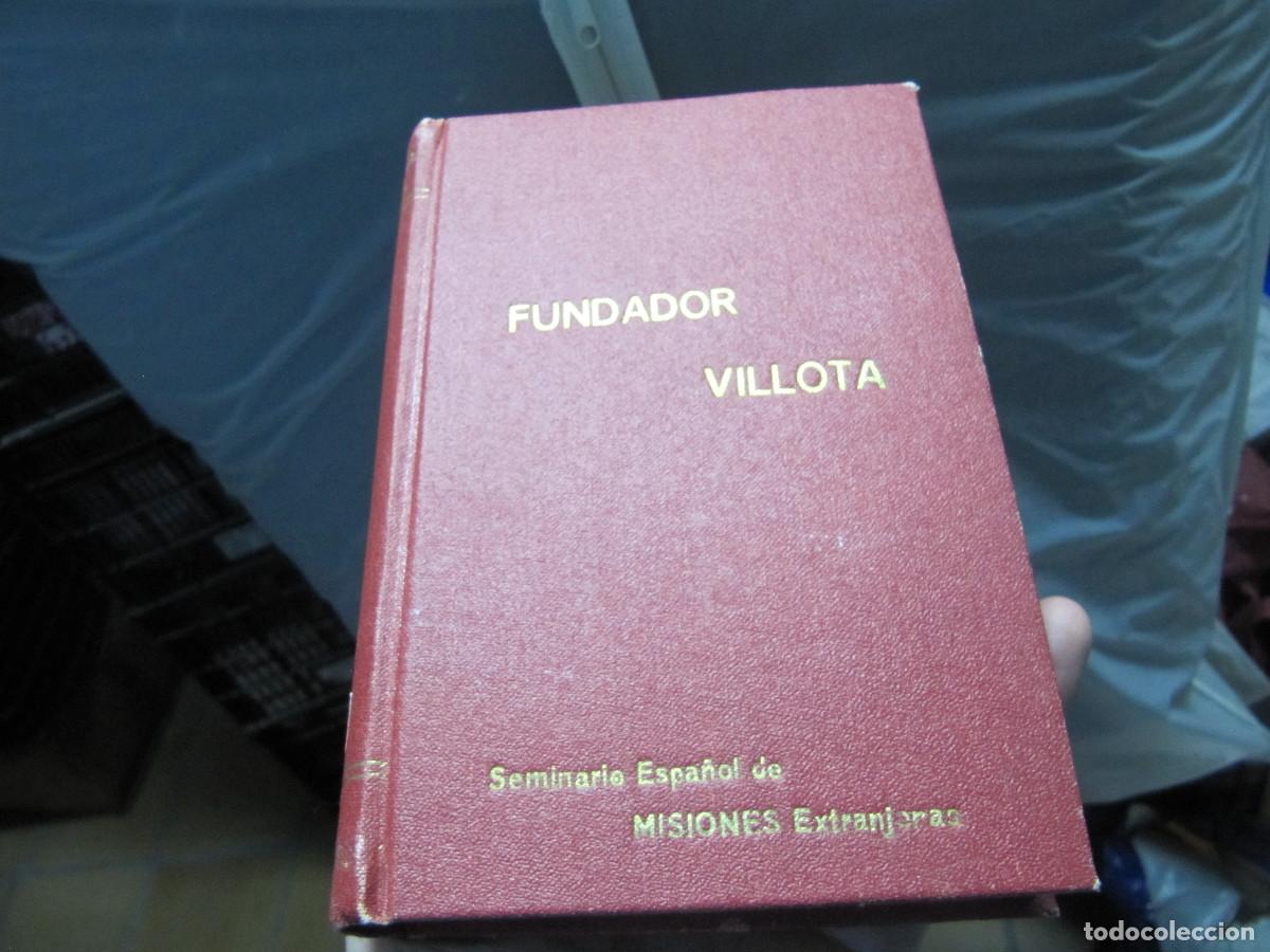 Libros de segunda mano: Temple de Apostol El fundador Villota P.Cesar Ruiz Izquierdo 1947