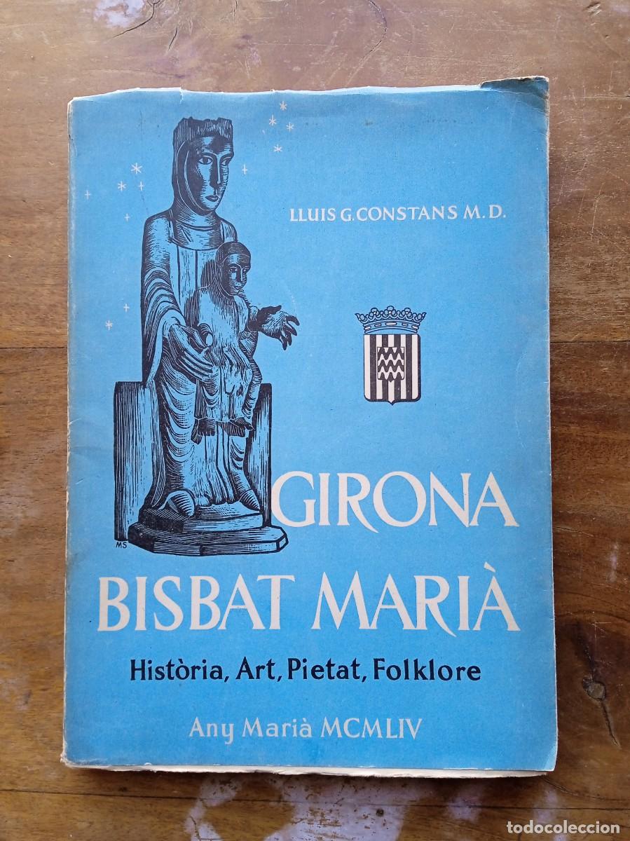 Libros de segunda mano: Girona Bisbat Mar&iacute;a 1954 - Foto 1