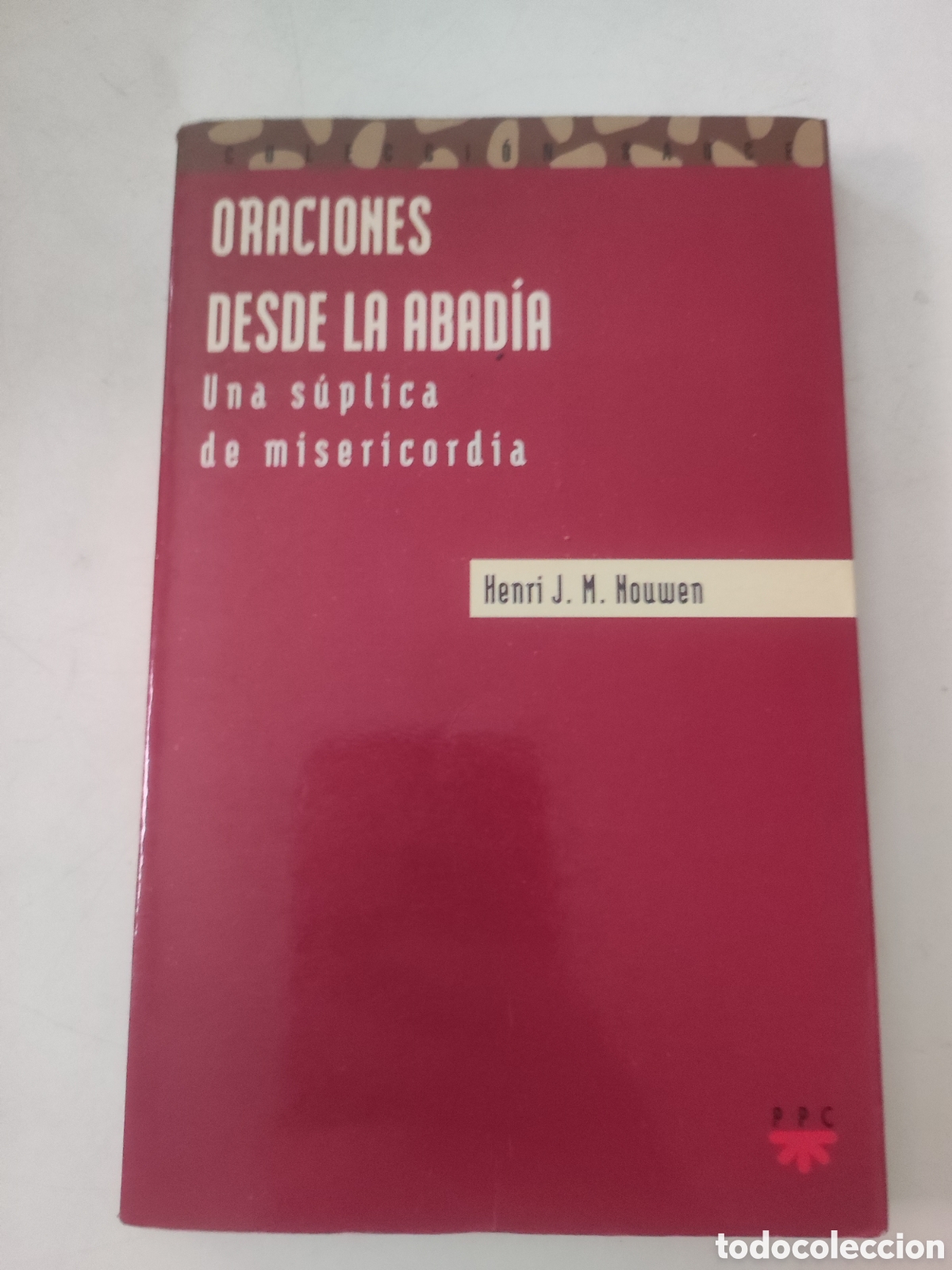 Second hand books: Oraciones desde la abad&iacute;a